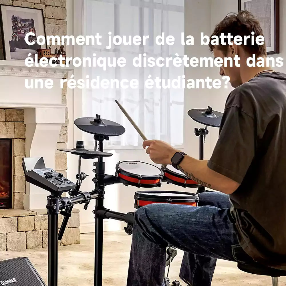 Comment jouer de la batterie électronique discrètement dans une résidence étudiante?