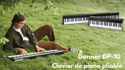 Découvrez le nouveau kit piano pliant 88 touches Donner DP-10